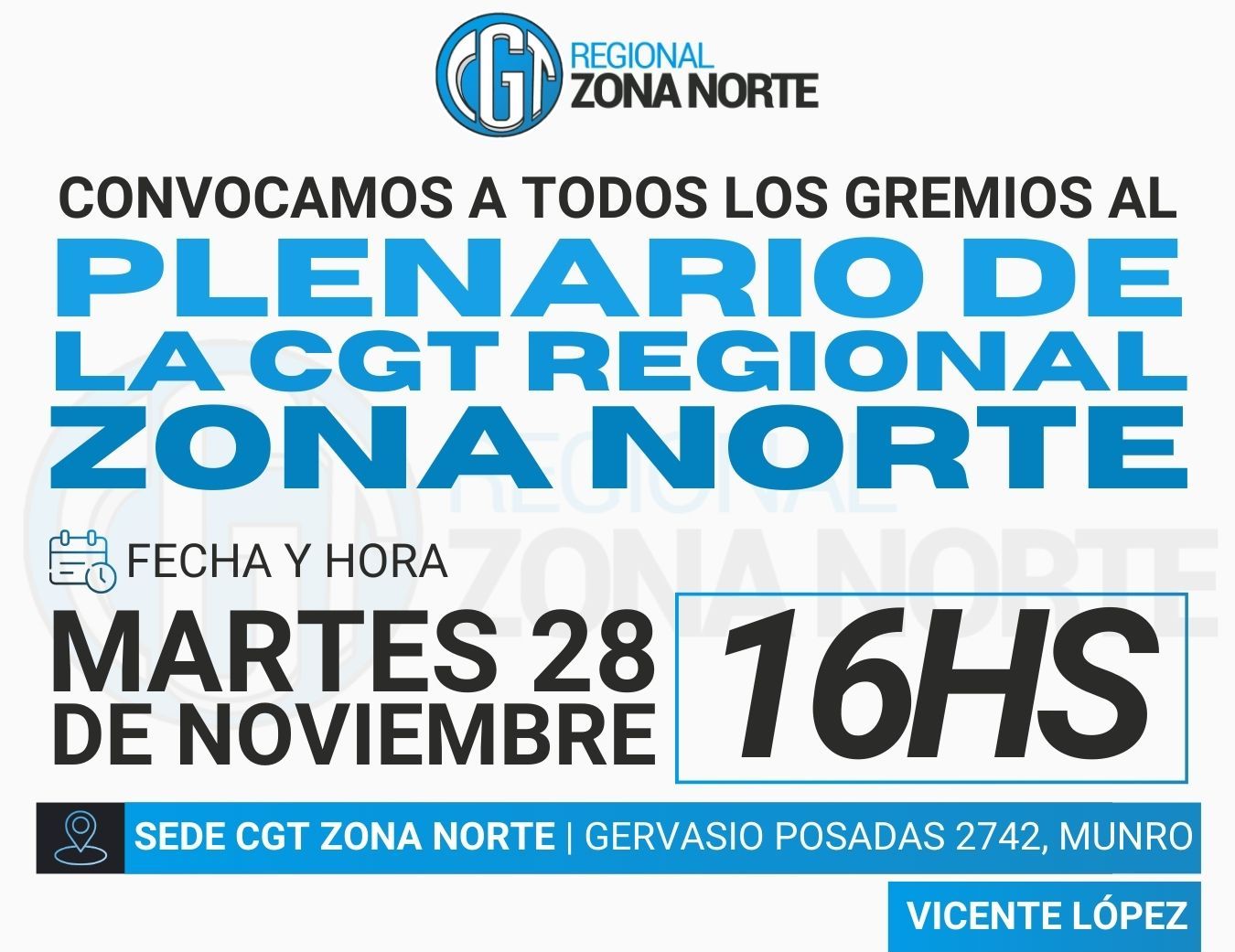 La CGT Zona Norte convoca a todos los Gremios a un plenario.